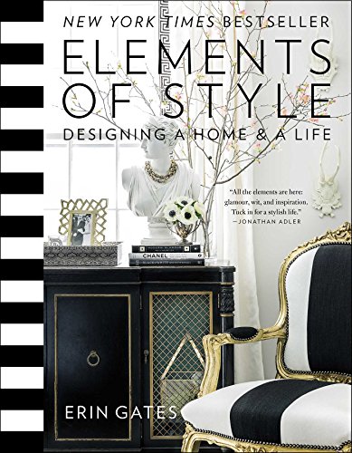 Elementos de Estilo: Diseñar una Casa y una Vida